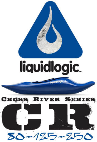 Liquid Logic CR Series WhiteWater Kayak Review