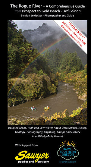 The Rogue River - A Comprehensive Guide, 3rd Edition
