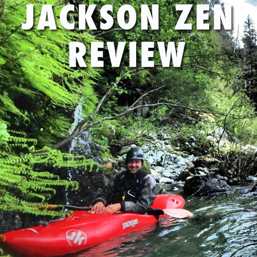 2016 Large Jackson Kayak Zen Review - A Class IV Perspective