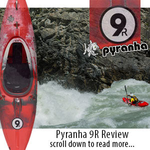 Pyranha Kayaks 9R Large Review