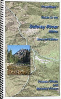 River Maps Guide to the Selway River, Idaho, Second Edition