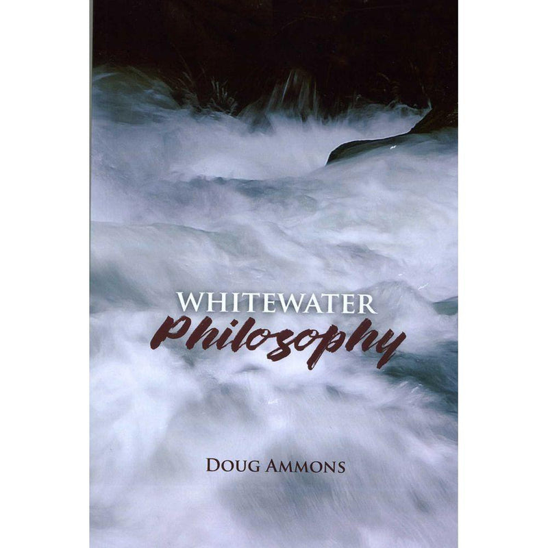 Whitewater Philosophy Book