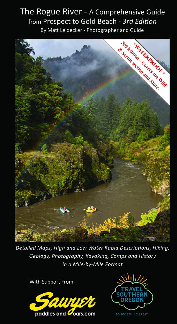 The Rogue River - A comprehensive Guide 3rd Edition